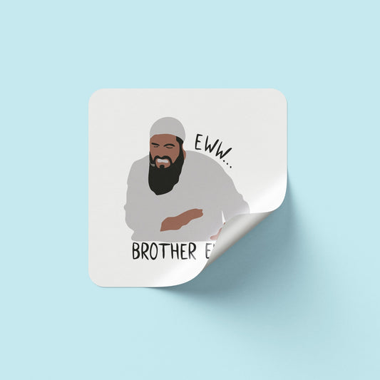 Brother Eww! Sticker